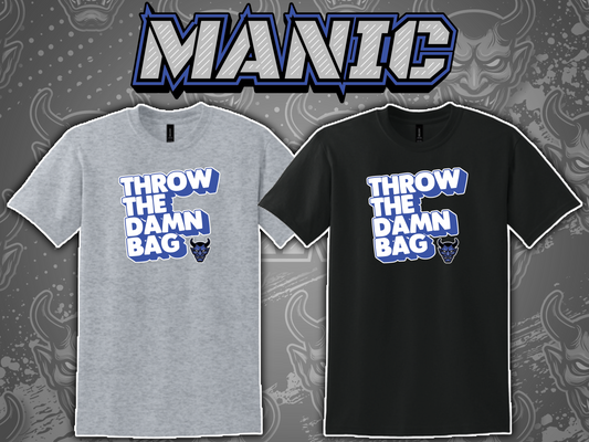 MANIC "THROW THE DAMN BAG" TSHIRT